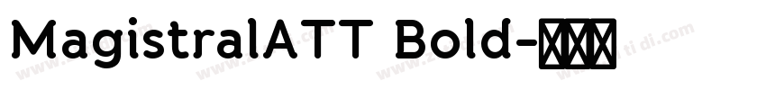 MagistralATT Bold字体转换